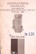 New Holland-New Holland Model 88 Kreider Cetrifugal Dryer Operations Parts Manual Year 1967-88-01